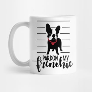 Pardon My Frenchie Mug